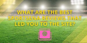 sportsena reviews